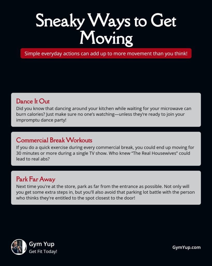 Sneaky Ways to Get Moving