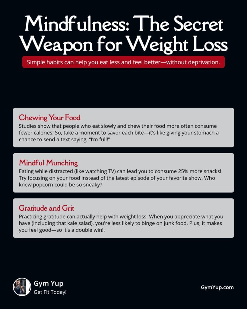 Mindfulness: The Secret Weapon for Weight Loss